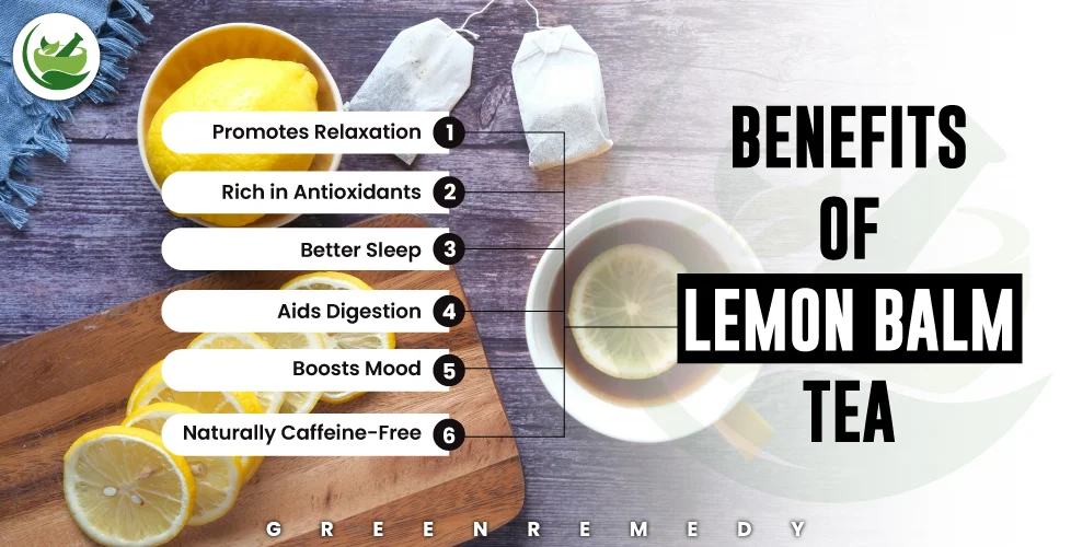 Benefits of Lemon Balm Tea