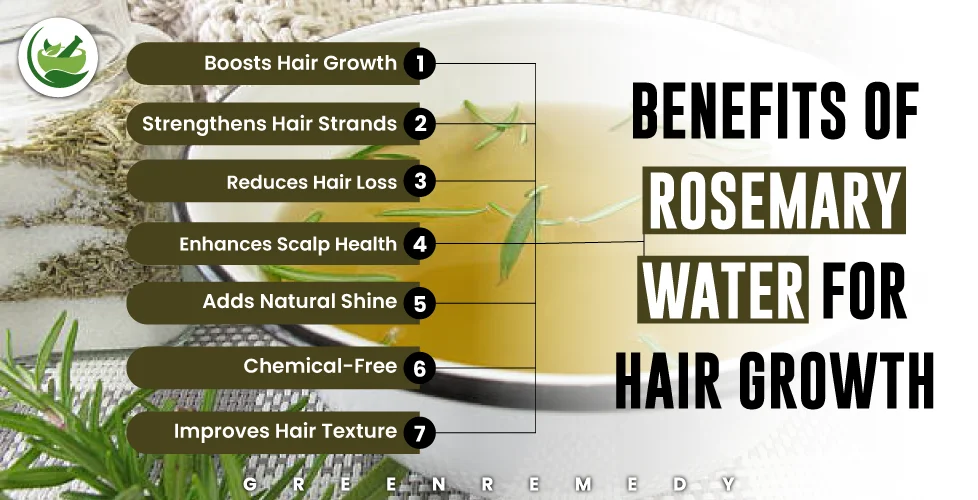 Benefits of Rosemary Water for Hair Growth
