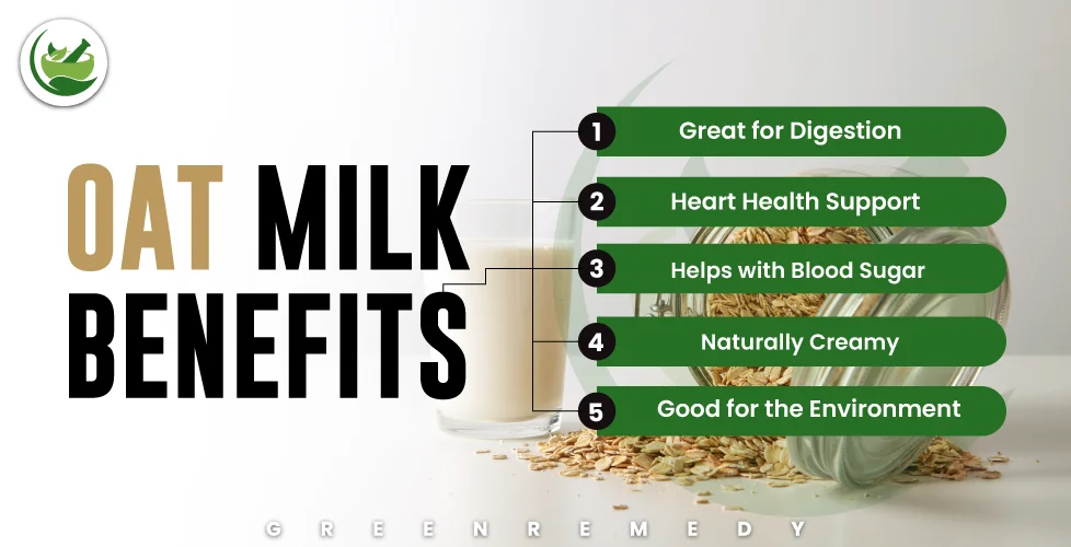Oat Milk Benefits You Should Know